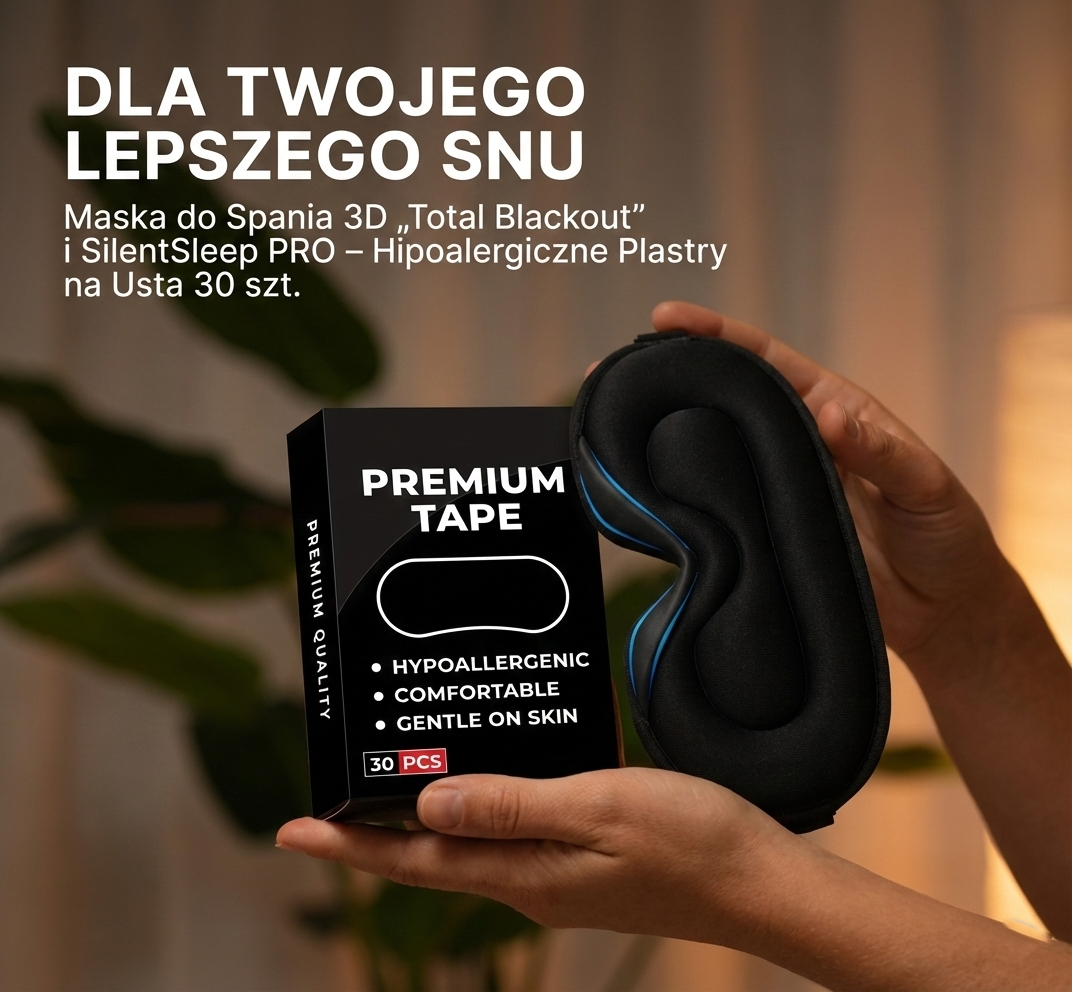 Zestaw Premium "Głęboki Sen": Maska 3D Blackout + Plastry SilentSleep (30 szt.)